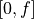 [0, f]